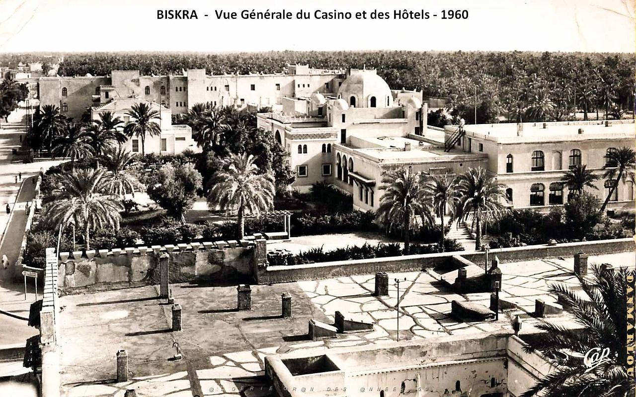 Biskra - Vue Generale Casino et Hotels - 1960.jpg